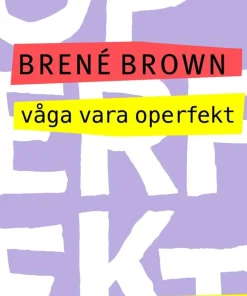 Våga vara operfekt
