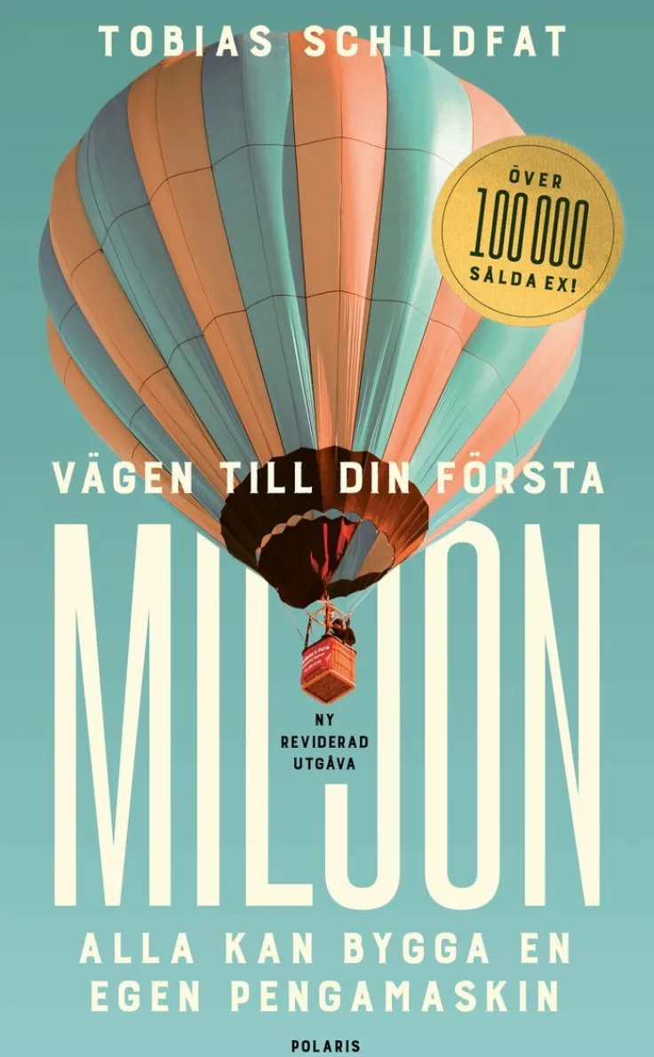 Vägen till din första miljon : alla kan bygga en egen pengamaskin