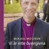 Vi är inte övergivna