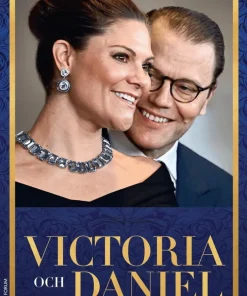 Victoria och Daniel : i nöd och lust