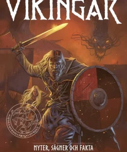Vikingar - myter, sägner och fakta