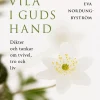 Vila i Guds hand : dikter och tankar om tvivel, tro och liv