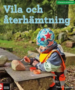 Vila och återhämtning