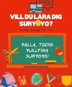 Vill du lära dig Suryoyo? : med exempel, övningar, tips & tricks