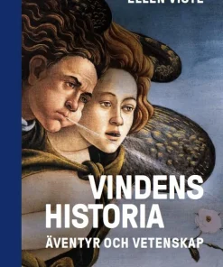 Vindens historia : äventyr och vetenskap