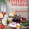 Vinterns smaker : Från adventsmys till julbord