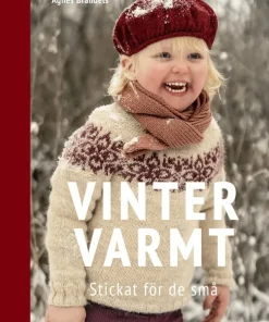 Vintervarmt : stickat för de små