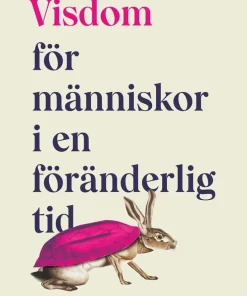 Visdom för människor i en föränderlig tid