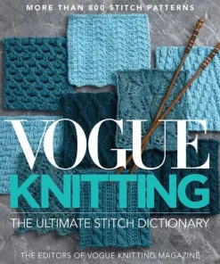Vogue Knitting The Ultimate Stitch Dictionary