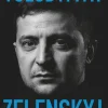 Volodymyr Zelenskyj : i huvudet på en hjälte