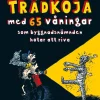 Vår megastora fuskbyggda trädkoja med 65 våningar som byggnadsnämnden hotar att riva
