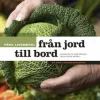 Våra livsmedel från jord till bord