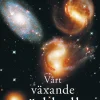 Vårt växande världsallt