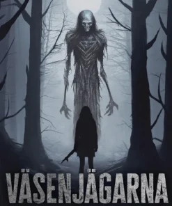 Väsenjägarna