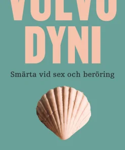 Vulvodyni : smärta vid sex och beröring