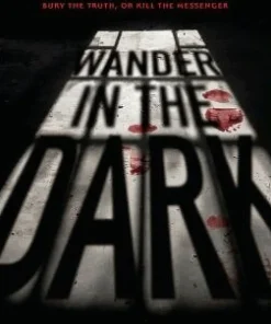 Wander in the Dark