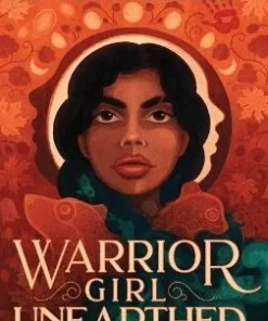 Warrior Girl Unearthed