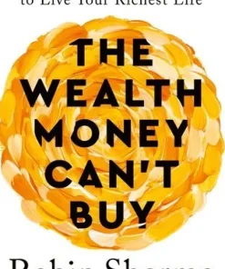 Wealth Money Can't Buy