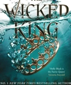 Wicked King (The Folk of the Air #2)