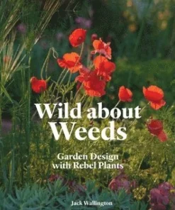 Wild about Weeds