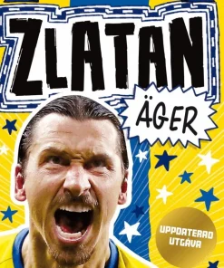 Zlatan äger (uppdaterad utgåva)